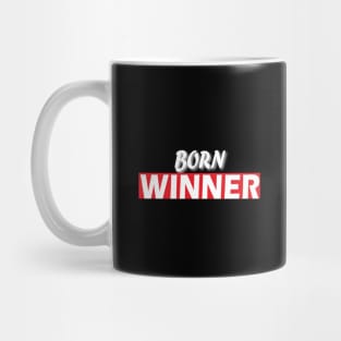 Born Winner Mug